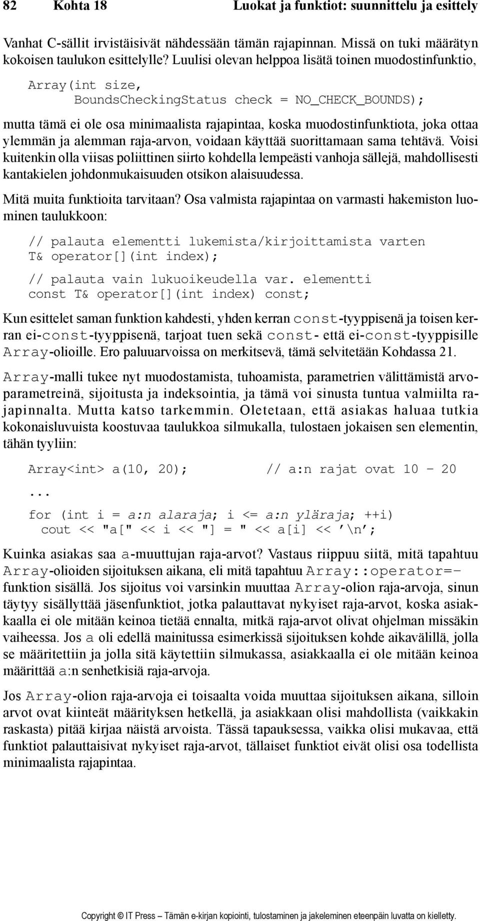 ottaa ylemmän ja alemman raja-arvon, voidaan käyttää suorittamaan sama tehtävä.