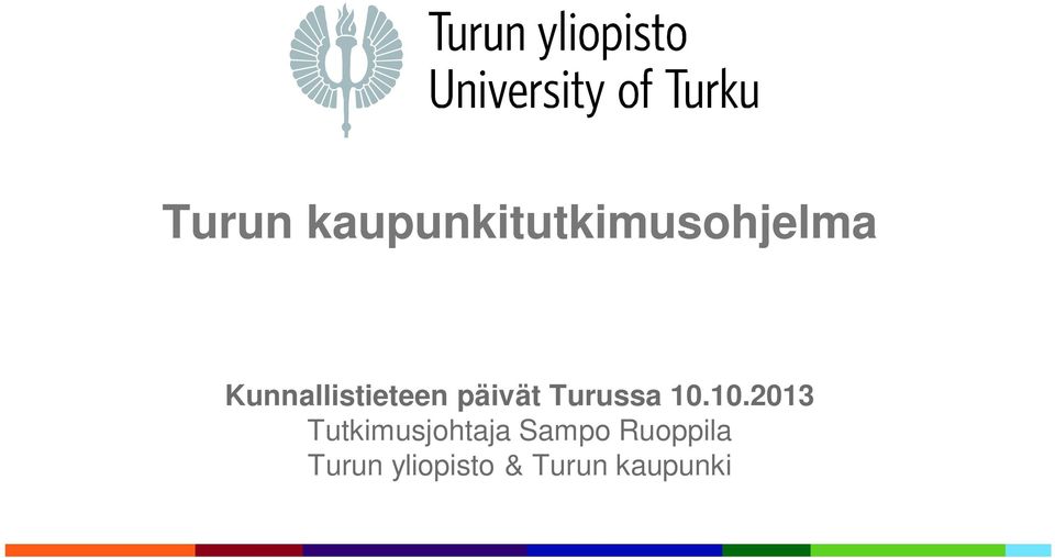 10.10.2013 Tutkimusjohtaja Sampo