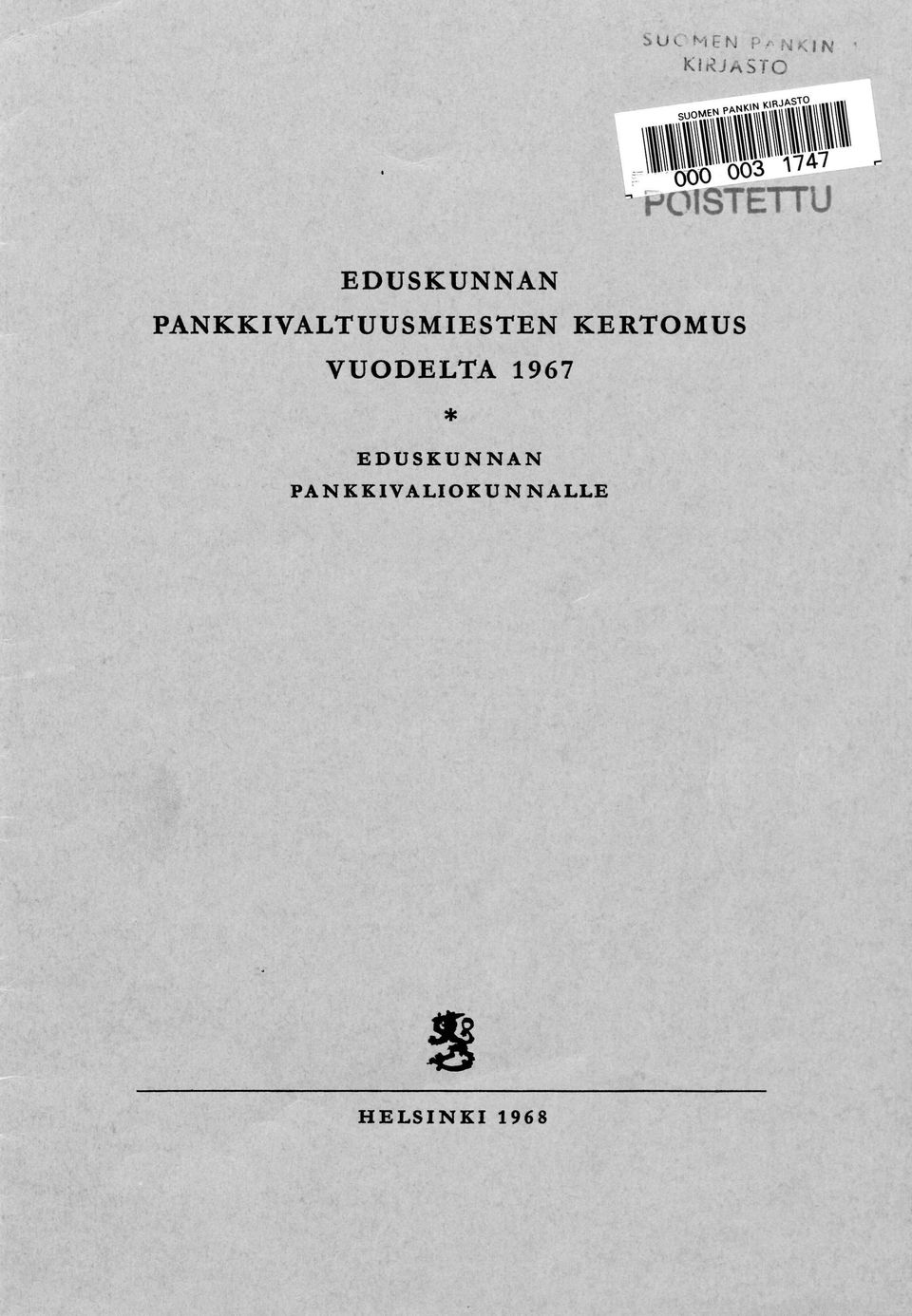 PANKKIVALTUUSMIESTEN KERTOMUS