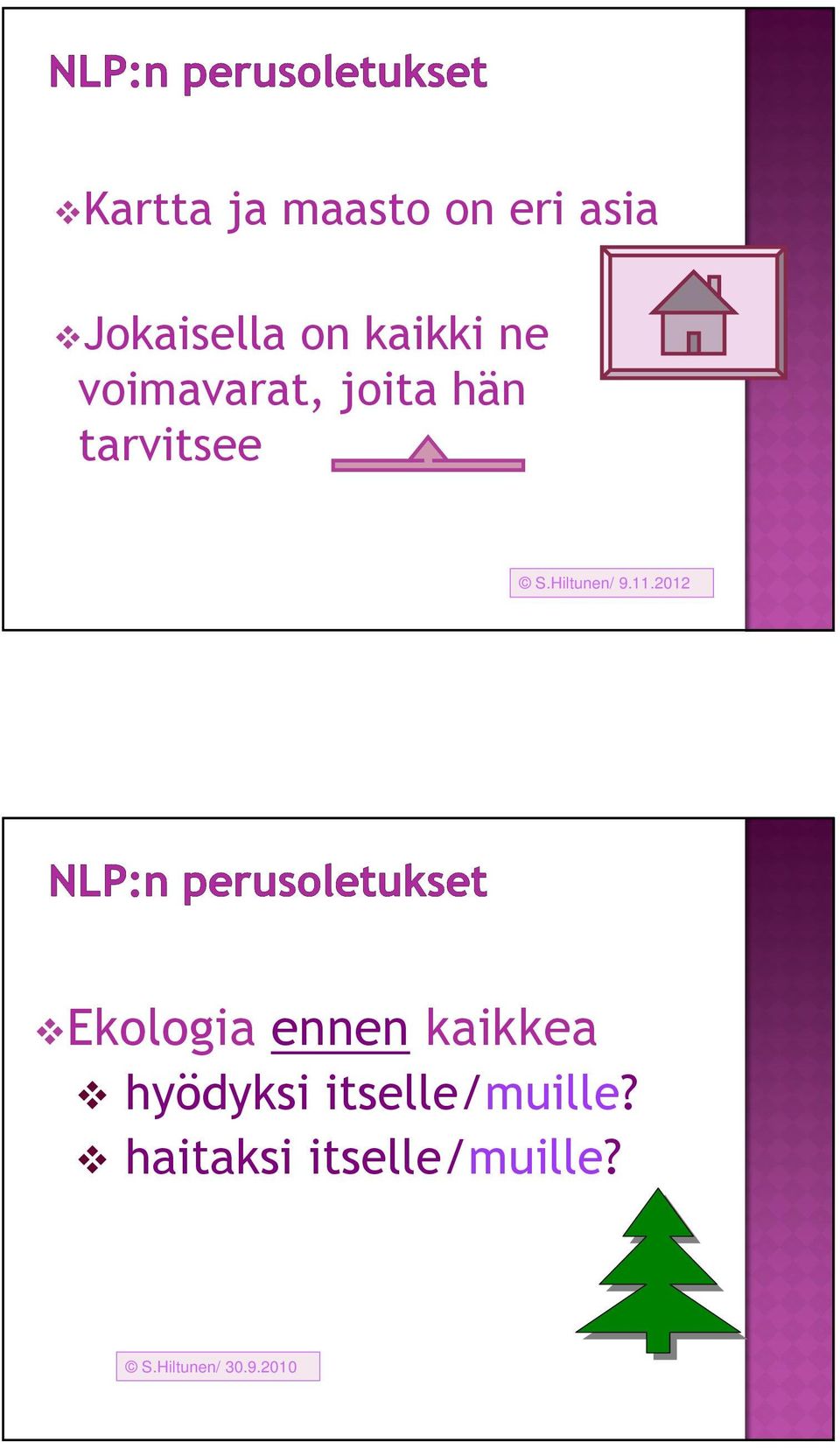 11.2012 Ekologia ennen kaikkea hyödyksi