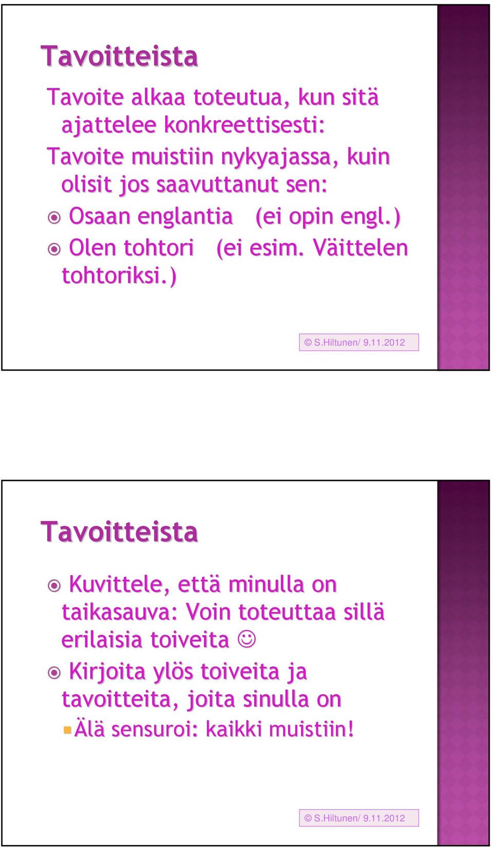 Hiltunen/ 9.11.