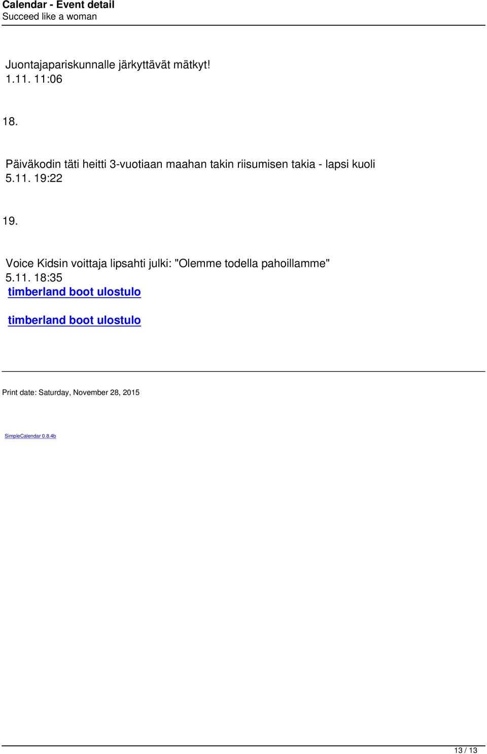 19:22 19. Voice Kidsin voittaja lipsahti julki: "Olemme todella pahoillamme" 5.11.