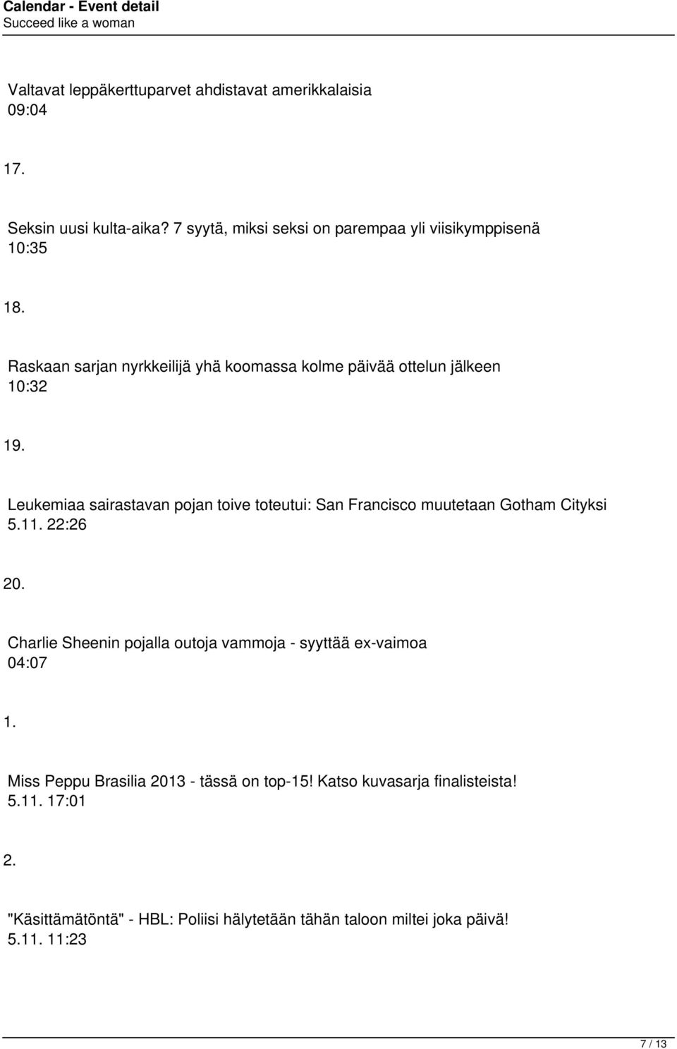 Leukemiaa sairastavan pojan toive toteutui: San Francisco muutetaan Gotham Cityksi 5.11. 22:26 20.