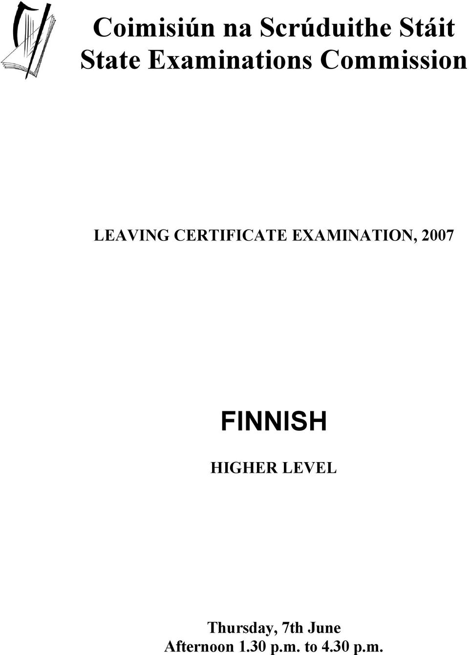CERTIFICATE EXAMINATION, 2007 FINNISH