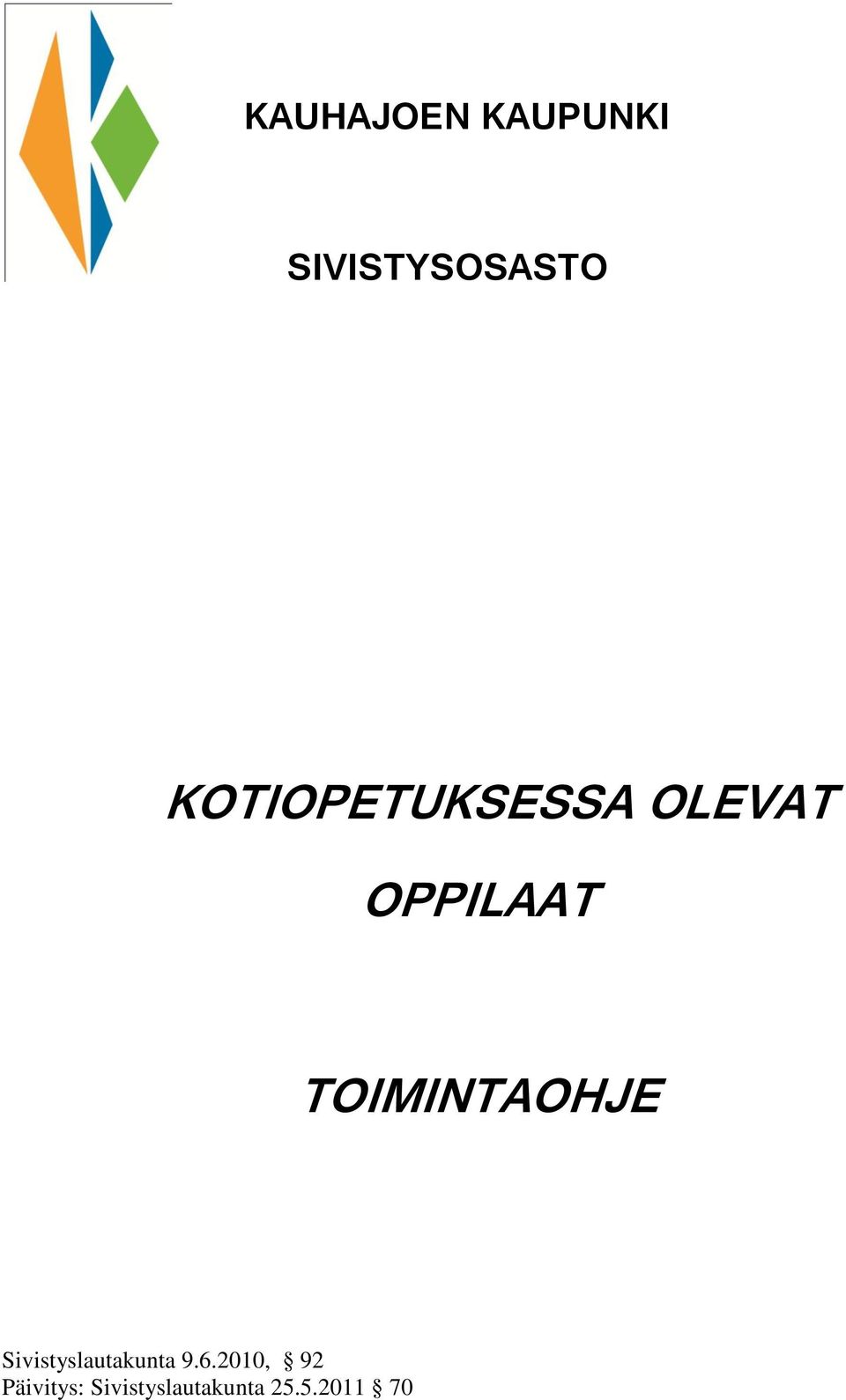 TOIMINTAOHJE Sivistyslautakunta 9.6.