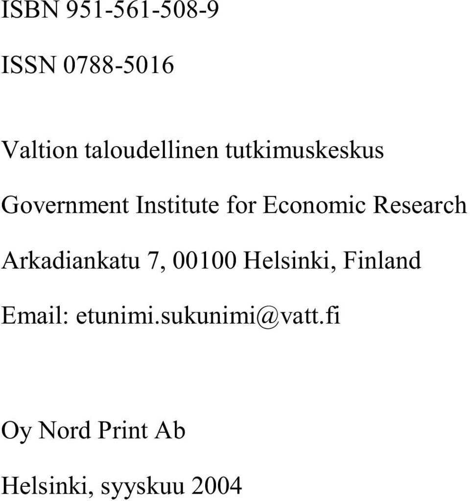 Research Arkadiankatu 7, 00100 Helsinki, Finland Email: