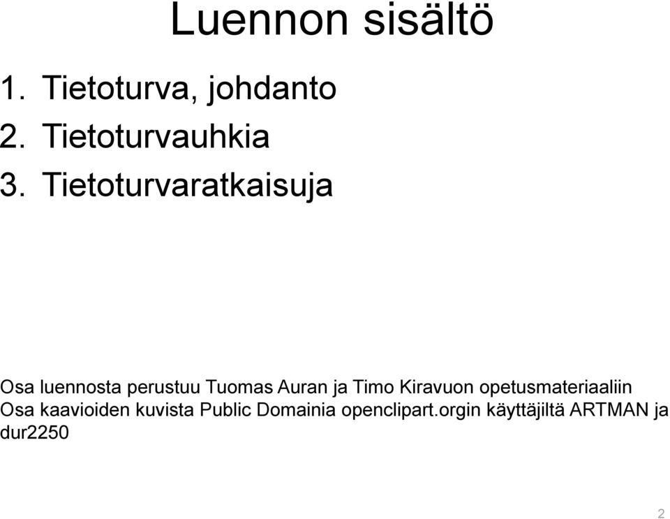 Timo Kiravuon opetusmateriaaliin Osa kaavioiden kuvista