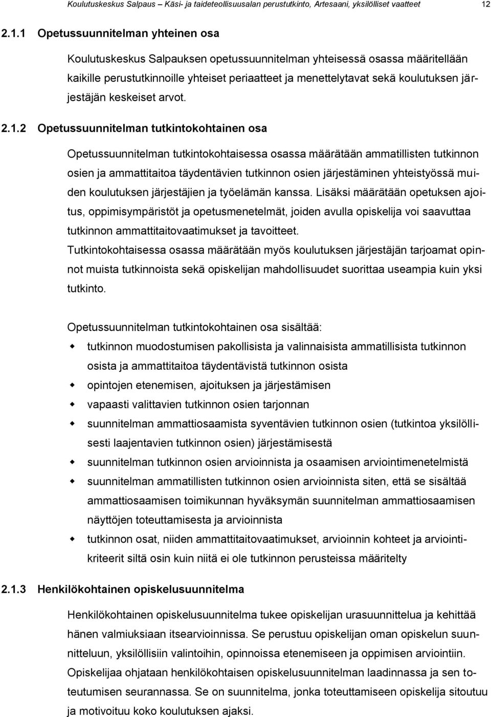 järjestäjän keskeiset arvot. 2.1.