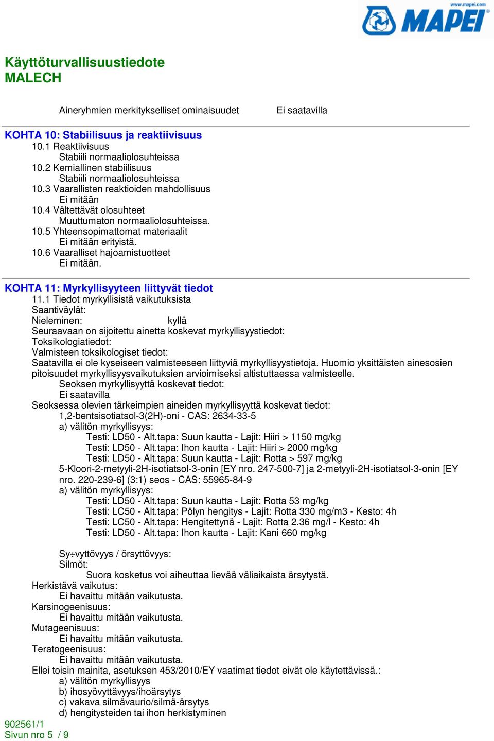KOHTA 11: Myrkyllisyyteen liittyvät tiedot 11.