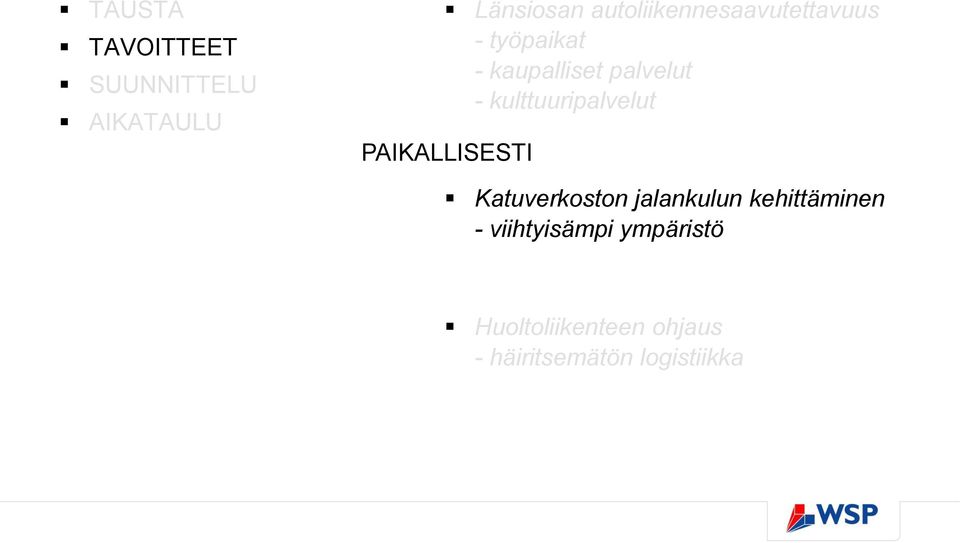 Katuverkoston jalankulun kehittäminen - viihtyisämpi