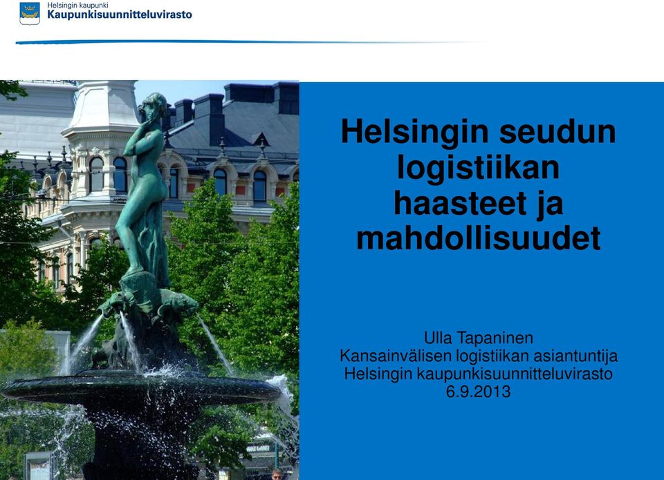 logistiikan asiantuntija Helsingin