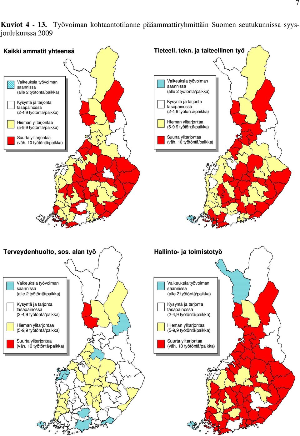 seutukunnissa syysjoulukuussa 2009 Kaikki ammatit