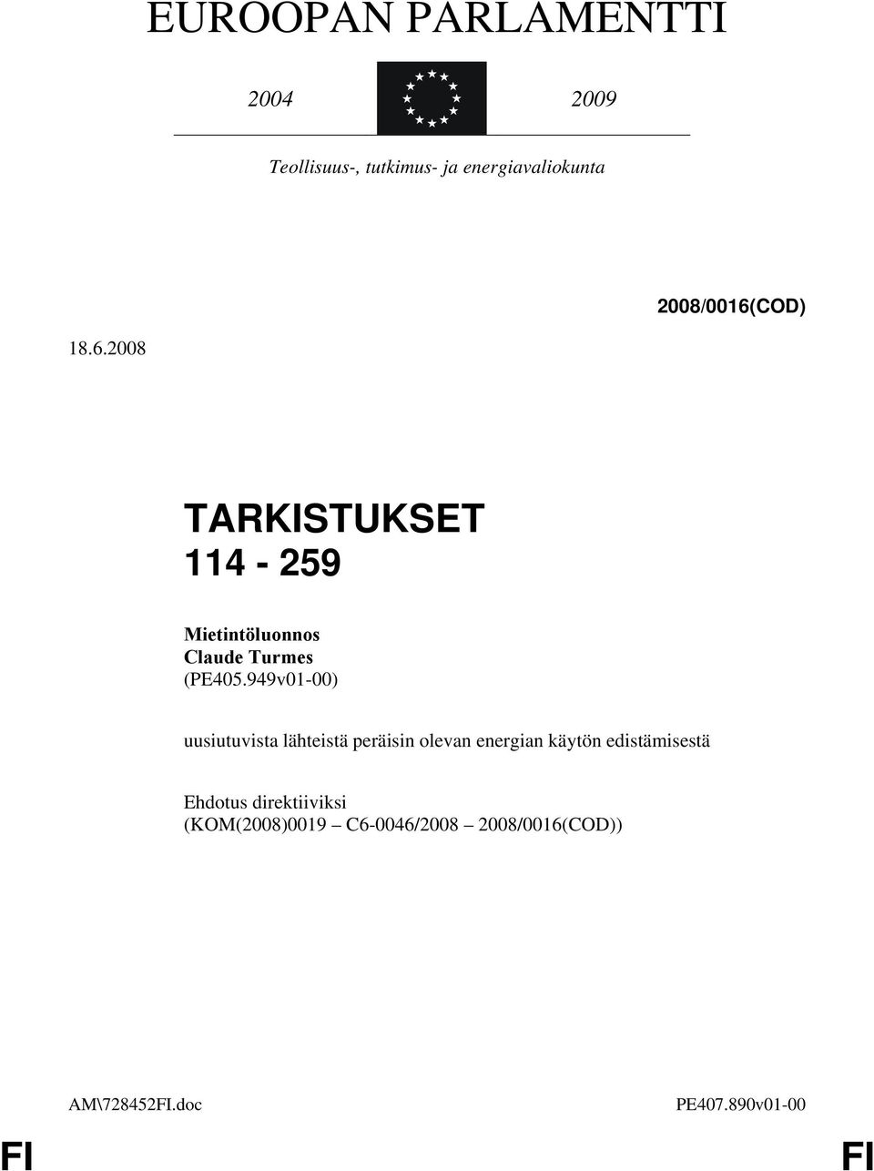 949v01-00) uusiutuvista lähteistä peräisin olevan energian käytön