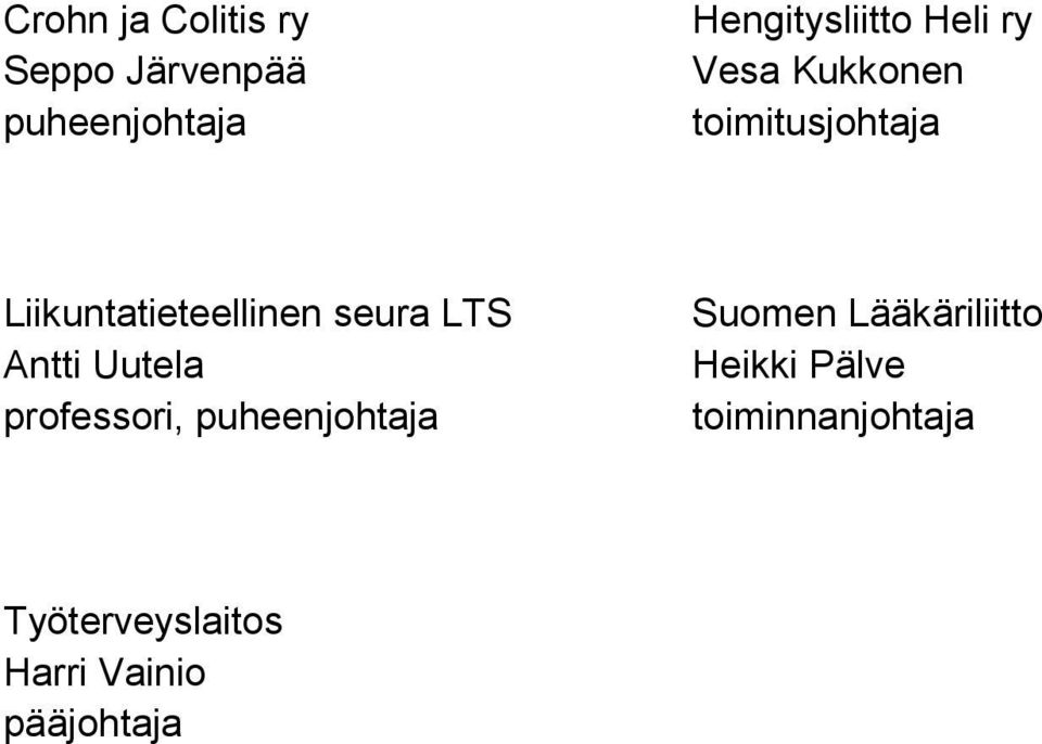 LTS Antti Uutela professori, Suomen Lääkäriliitto