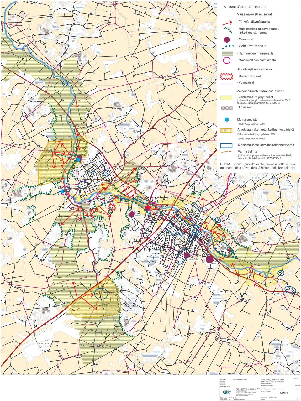 Isojakokarttoihin 1770-1790-l.) - Lakialueet Muinaismuistot Lähde:Ymp.hallinto Hertta Arvokkaat rakennetut kulttuuriympäristöt Rakennettu kulttuuriympäristö 1993 Lähde:Ymp.