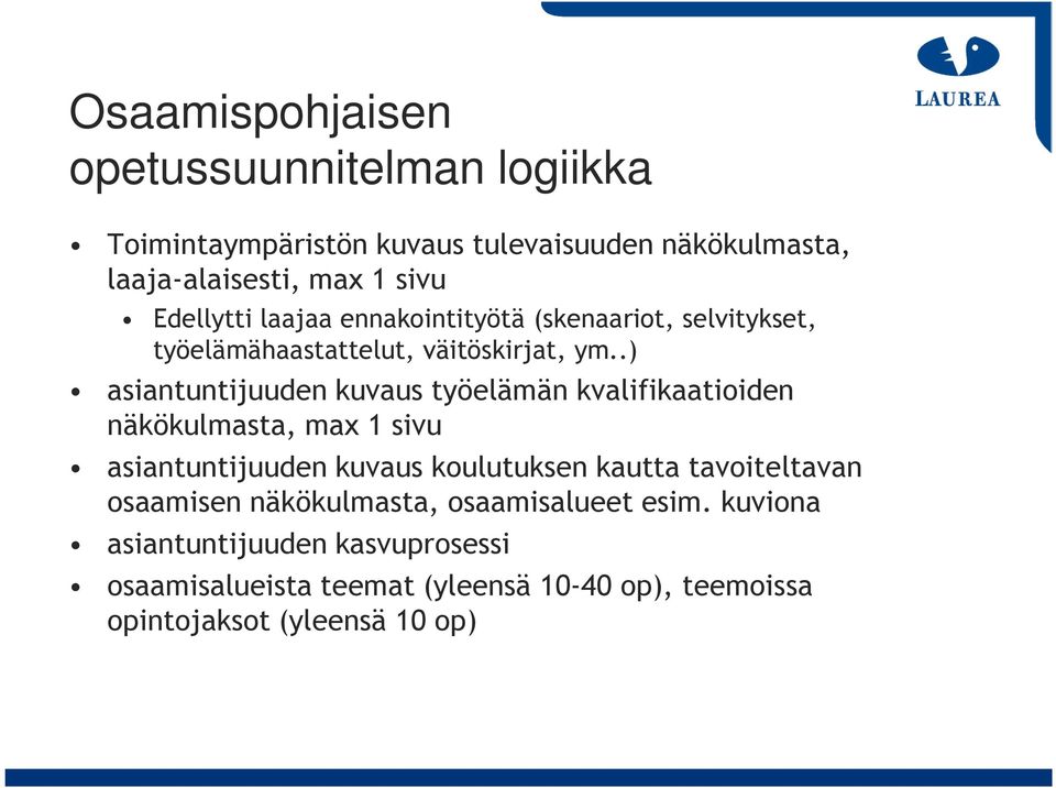 .) asiantuntijuuden kuvaus työelämän kvalifikaatioiden näkökulmasta, max 1 sivu asiantuntijuuden kuvaus koulutuksen kautta