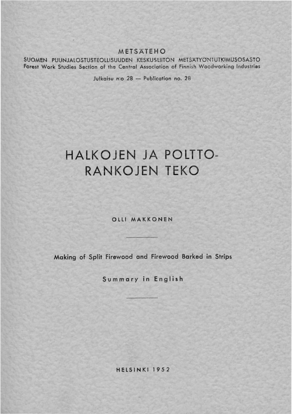 lndustries Julkaisu n:o 28 - Publication no.