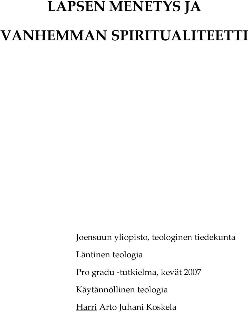 Läntinen teologia Pro gradu tutkielma, kevät