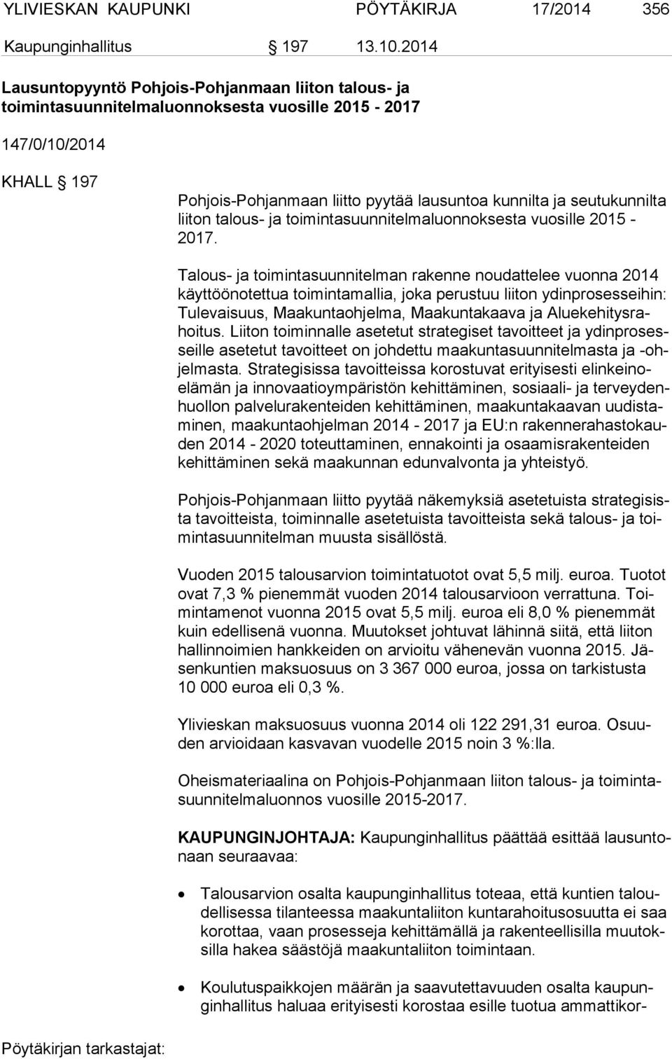 seutukunnilta lii ton talous- ja toimintasuunnitelmaluonnoksesta vuosille 2015-2017.