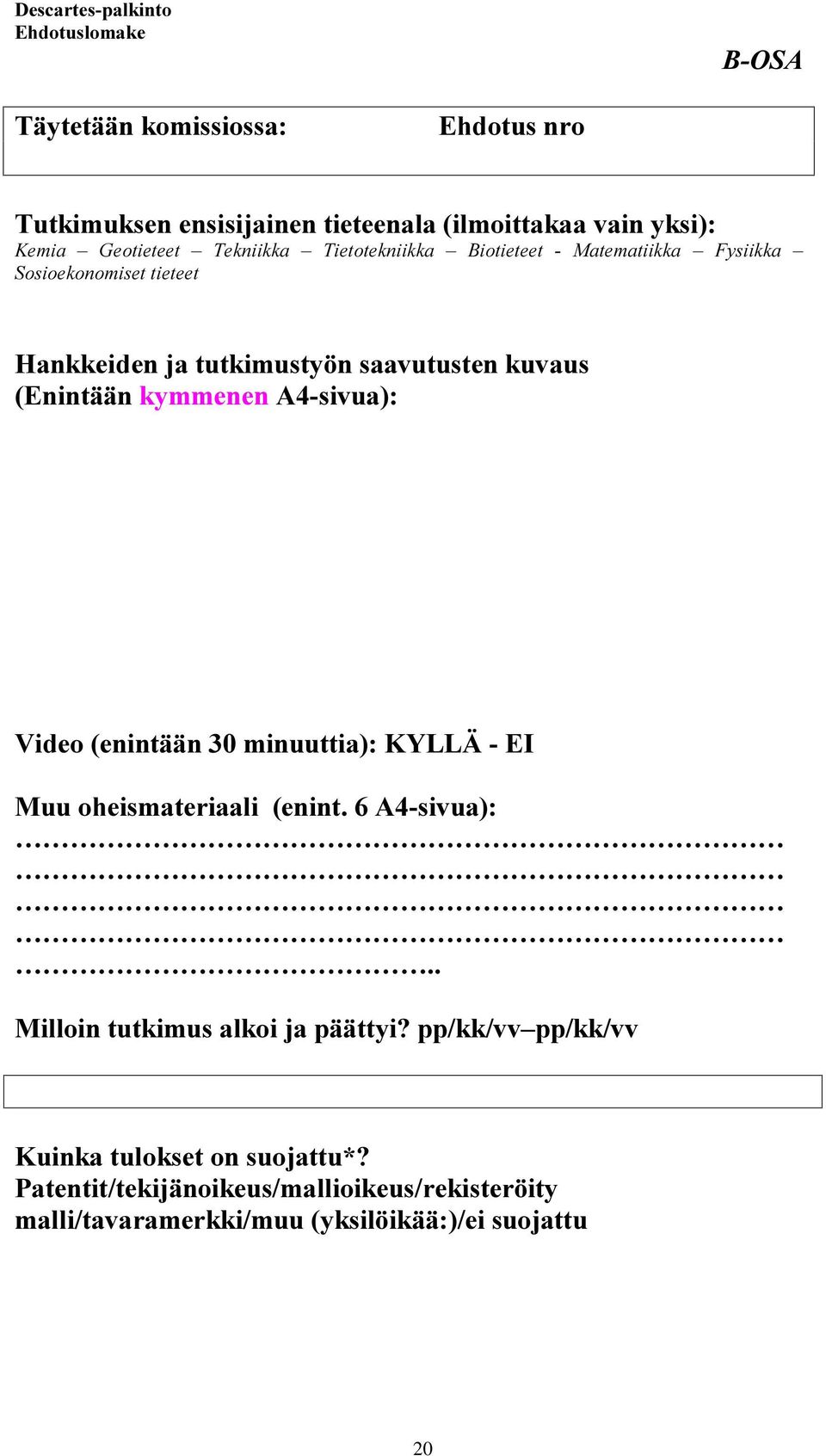 (QLQWllQN\PPHQHQ$VLYXD 9LGHRHQLQWllQPLQXXWWLD.