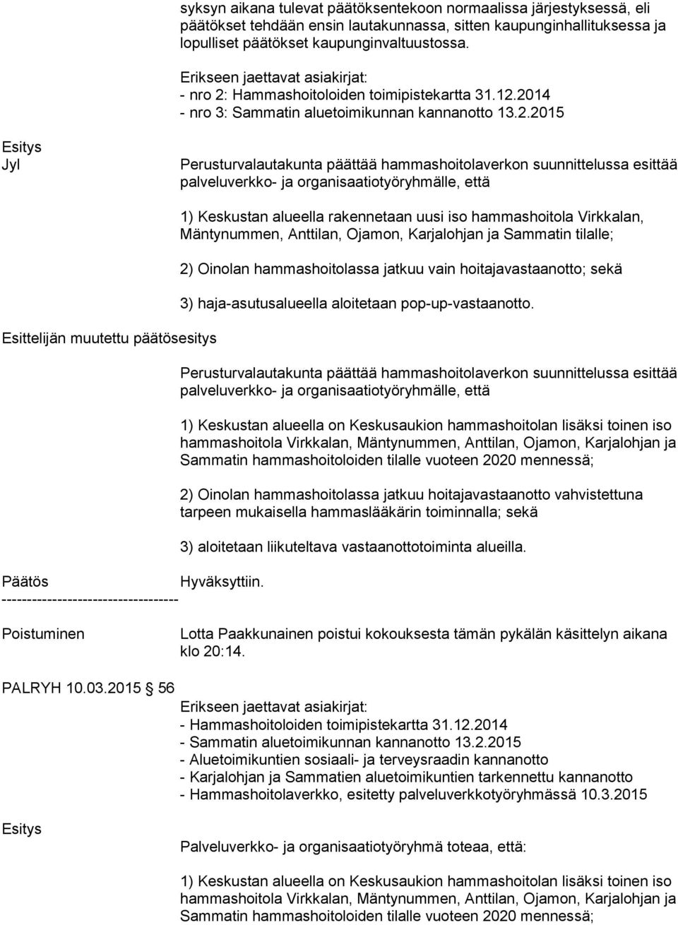 Hammashoitoloiden toimipistekartta 31.12.