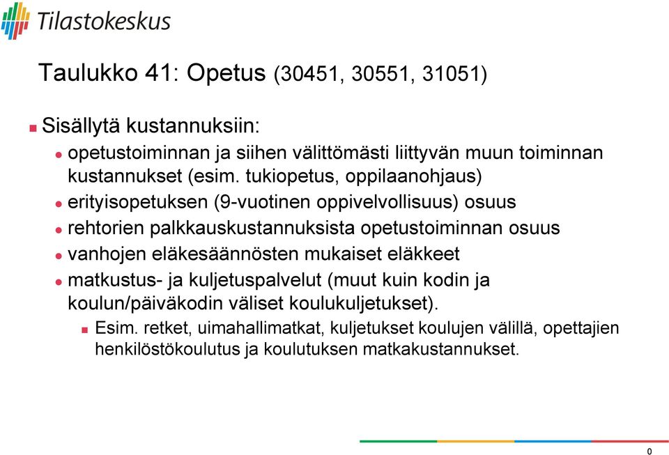 tukiopetus, oppilaanohjaus) erityisopetuksen (9-vuotinen oppivelvollisuus) osuus rehtorien palkkauskustannuksista opetustoiminnan osuus