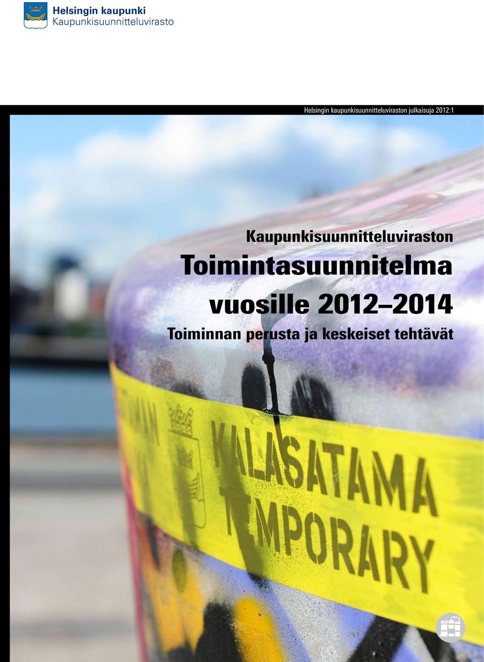 2012:1 Kaupunkisuunnitteluviraston