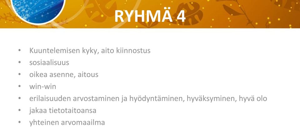 erilaisuuden arvostaminen ja hyödyntäminen,