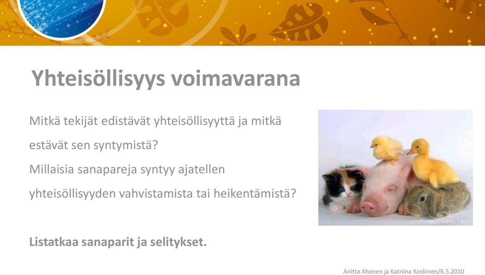 Millaisia sanapareja syntyy ajatellen yhteisöllisyyden