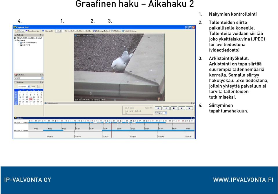 Arkistointityökalut. Arkistointi on tapa siirtää suurempia tallennemääriä kerralla.