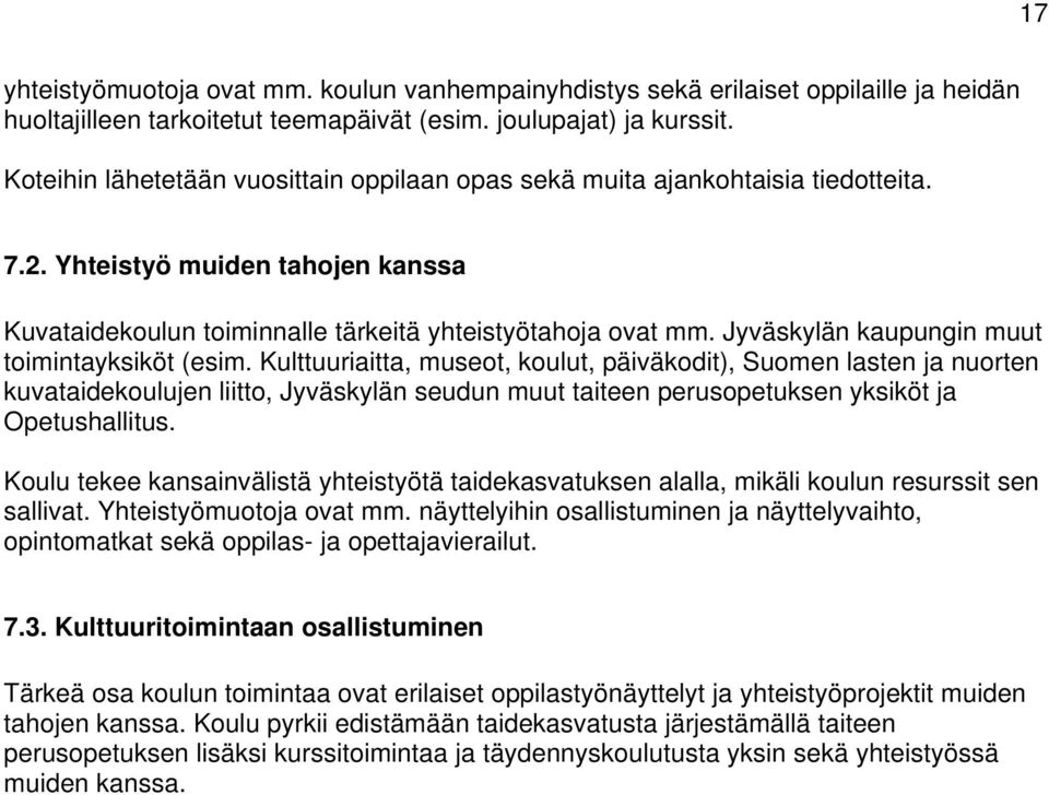 Jyväskylän kaupungin muut toimintayksiköt (esim.
