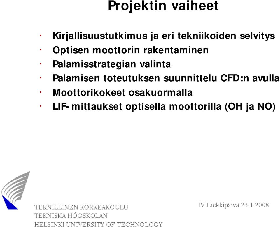 valinta Palamisen toteutuksen suunnittelu CFD:n avulla