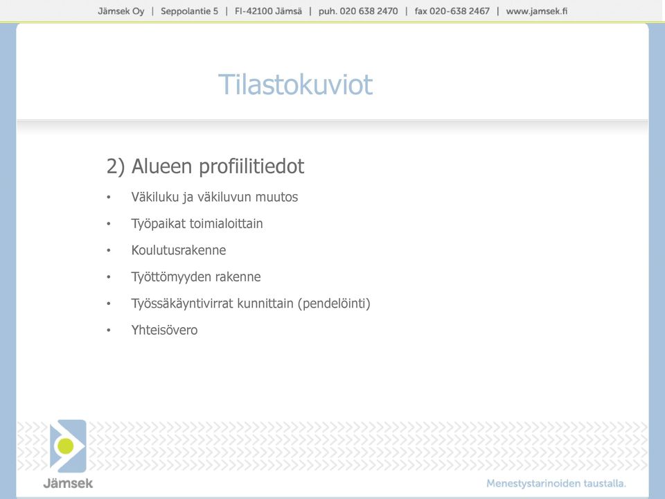 toimialoittain Koulutusrakenne Työttömyyden