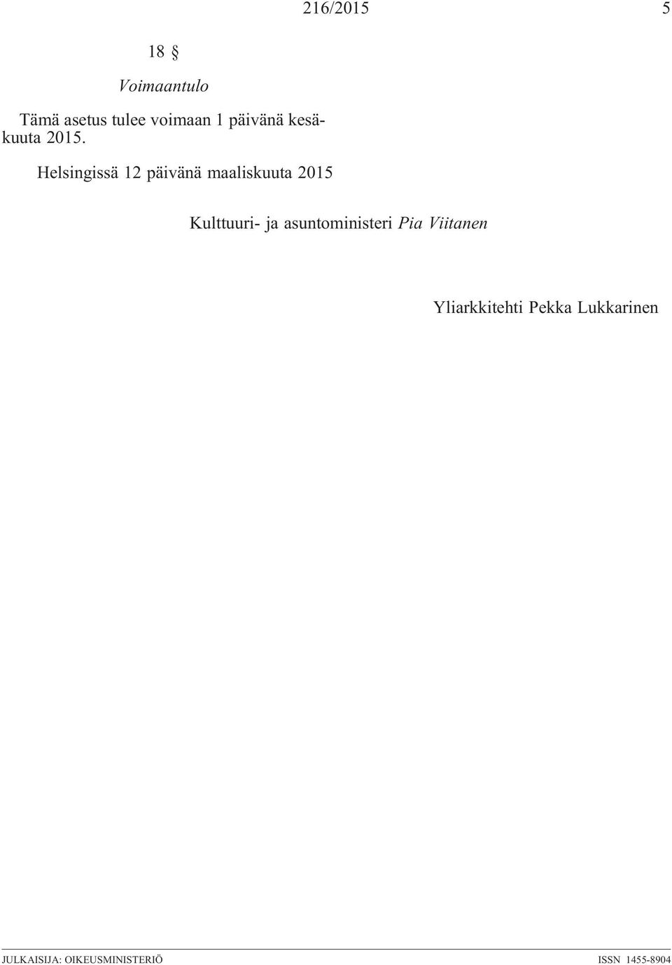 Helsingissä 12 päivänä maaliskuuta 2015 Kulttuuri- ja