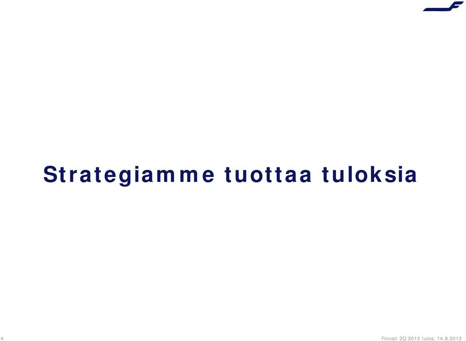 tuloksia 4
