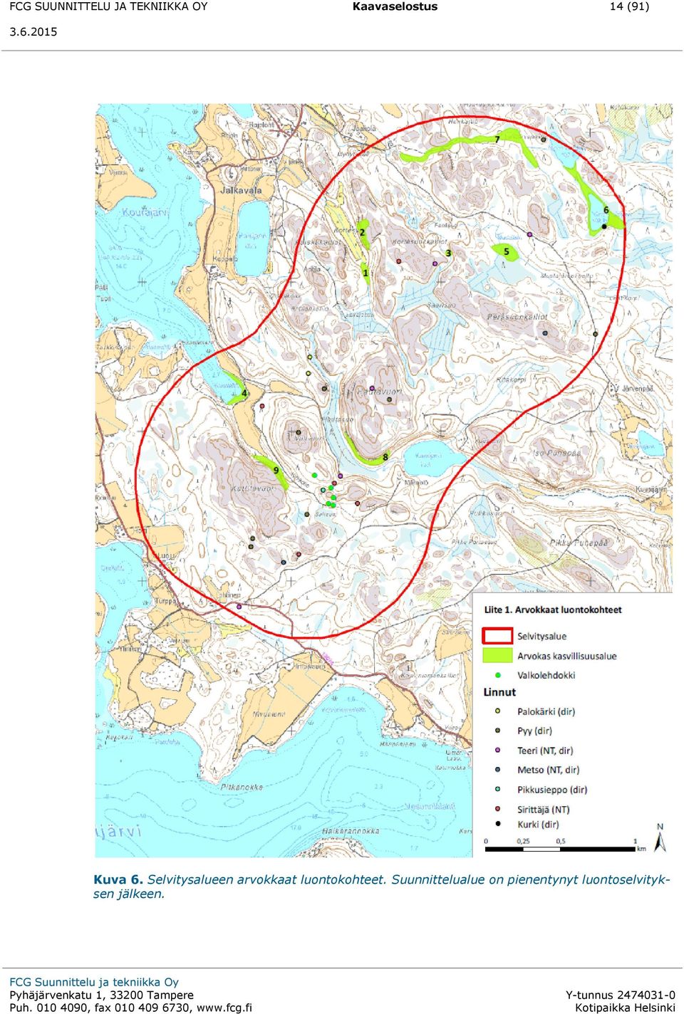 Selvitysalueen arvokkaat luontokohteet.