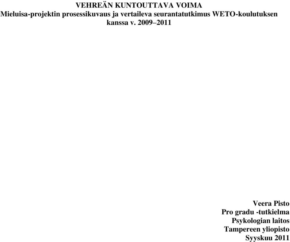 WETO-koulutuksen kanssa v.