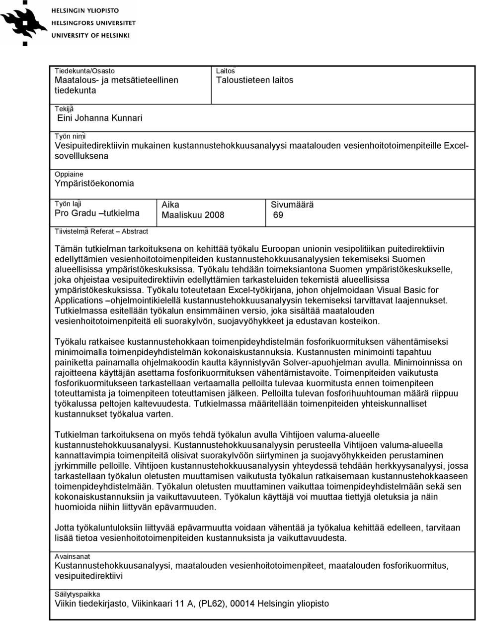 putedrektvn edellyttämen vesenhototomenpteden kustannustehokkuusanalyysen tekemseks Suomen alueellsssa ympärstökeuksssa.