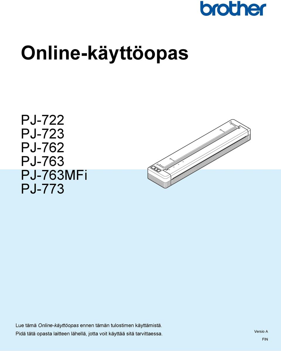 Online-käyttöopas ennen tämän tulostimen käyttämistä.