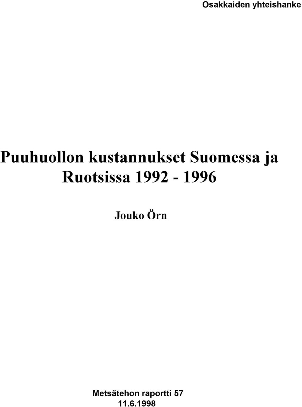 Suomessa ja Ruotsissa
