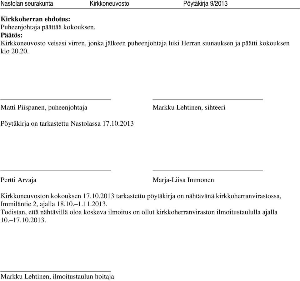 2013 Pertti Arvaja Marja-Liisa Immonen Kirkkoneuvoston kokouksen 17.10.