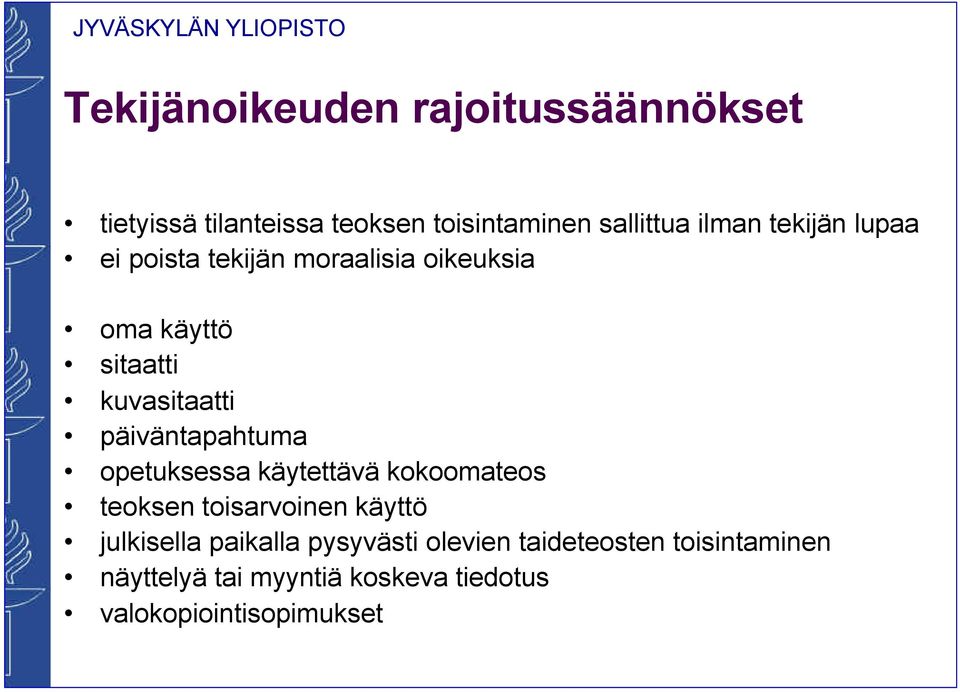 päiväntapahtuma opetuksessa käytettävä kokoomateos teoksen toisarvoinen käyttö julkisella