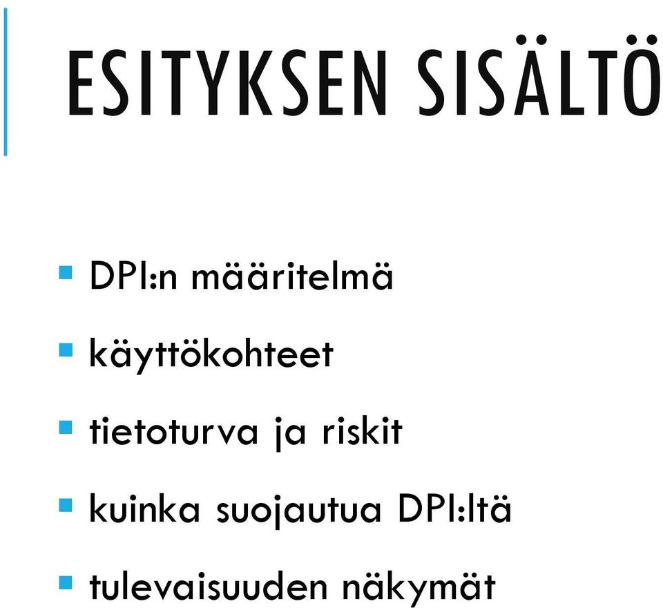 tietoturva ja riskit kuinka
