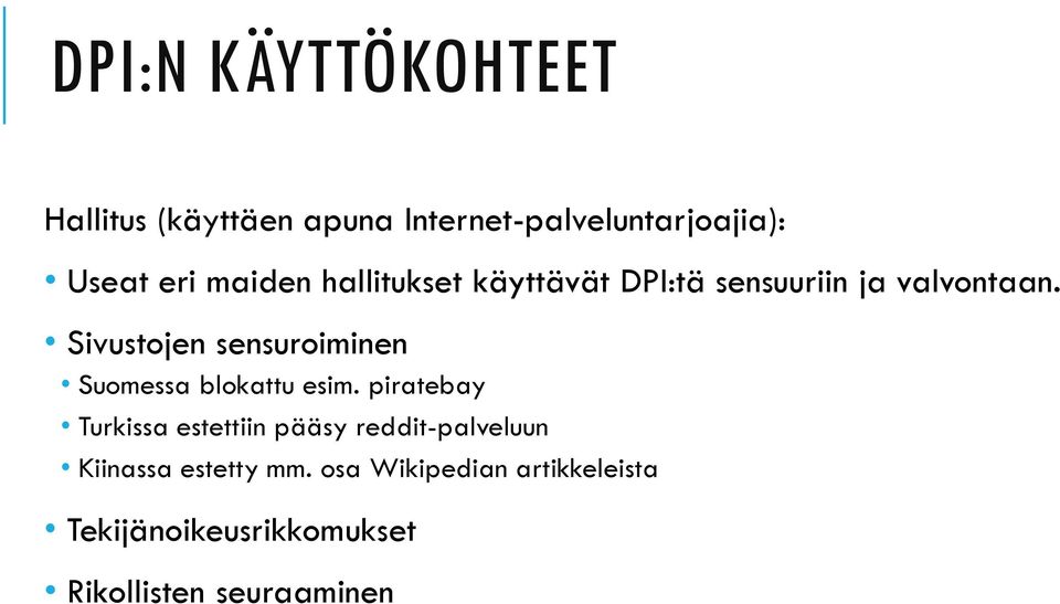 Sivustojen sensuroiminen Suomessa blokattu esim.