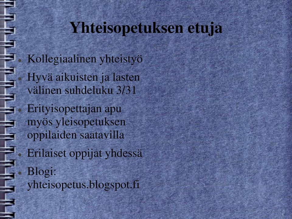 Erityisopettajan apu myös yleisopetuksen oppilaiden
