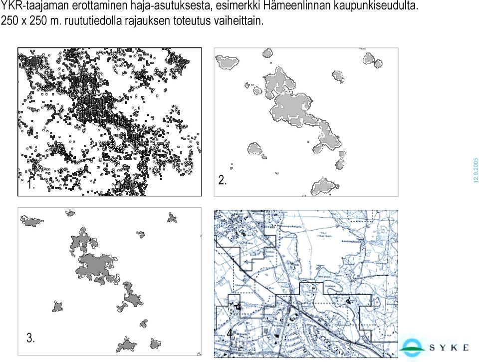 Hämeenlinnan kaupunkiseudulta.