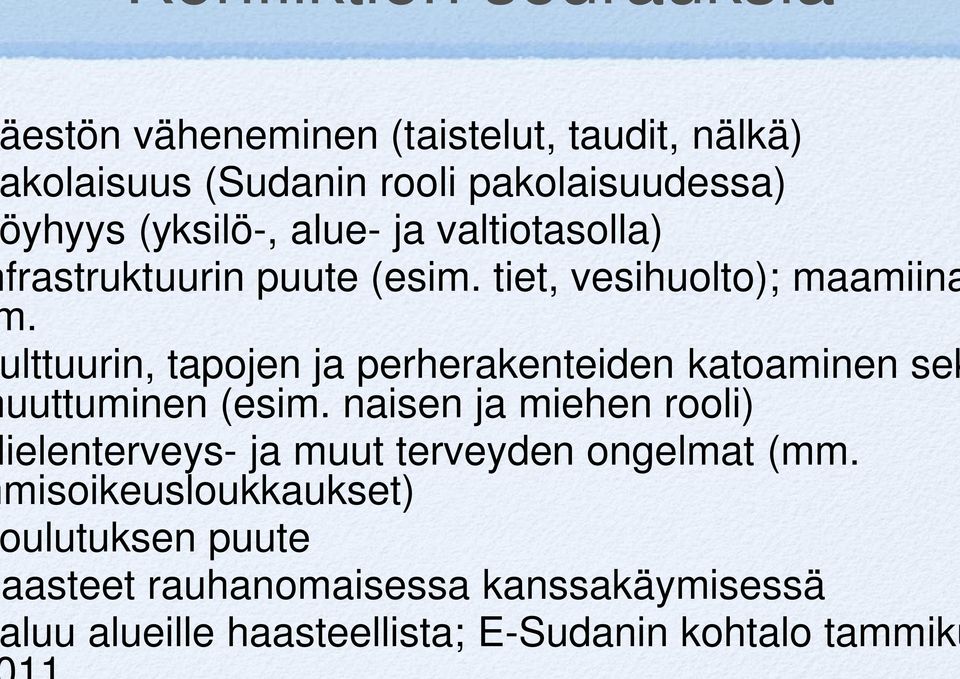 lttuurin, tapojen ja perherakenteiden katoaminen sek uuttuminen (esim.