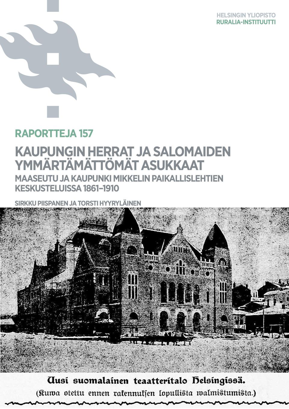 YMMÄRTÄMÄTTÖMÄT ASUKKAAT MAASEUTU JA KAUPUNKI