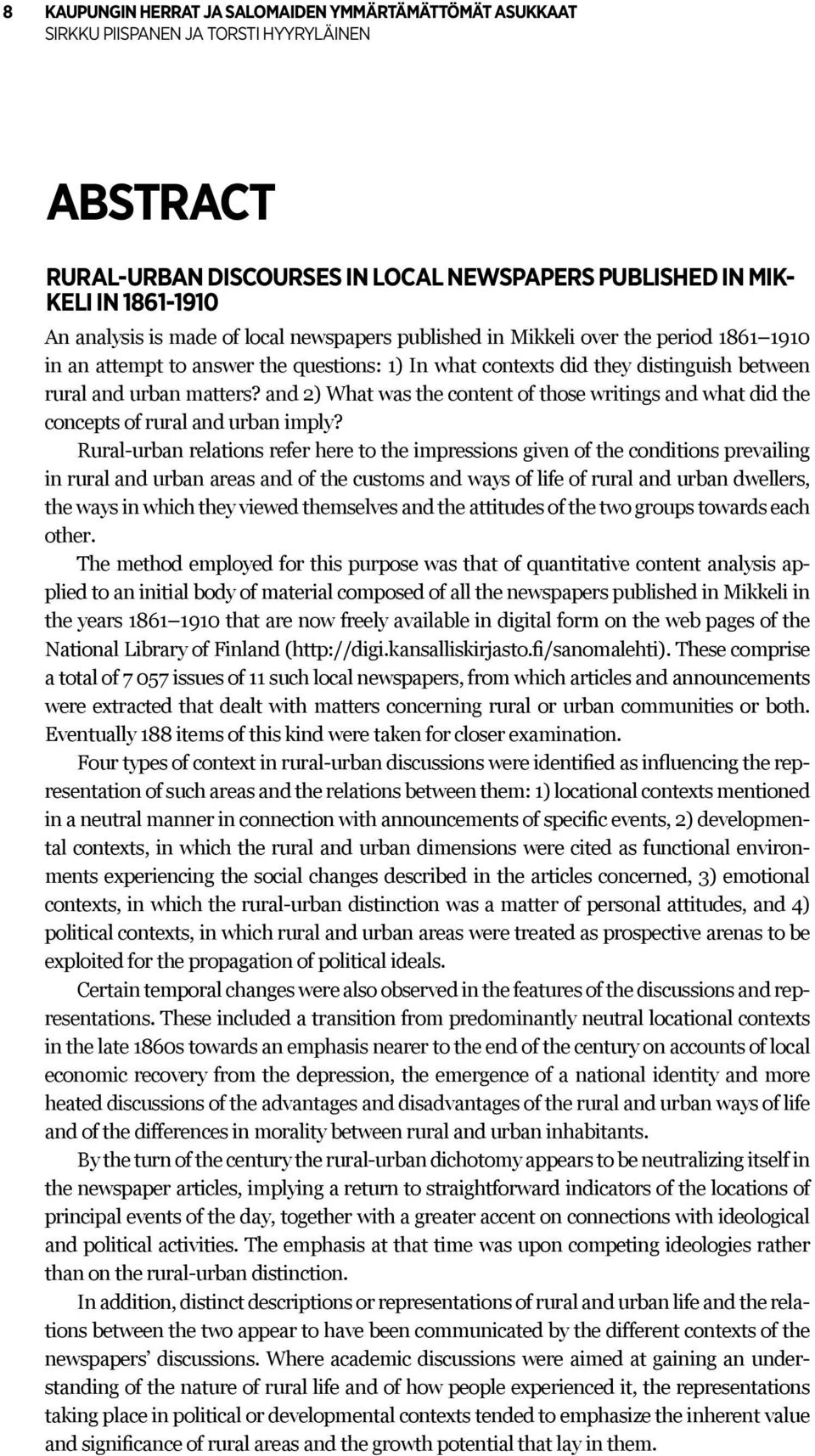 and 2) What was the content of those writings and what did the concepts of rural and urban imply?