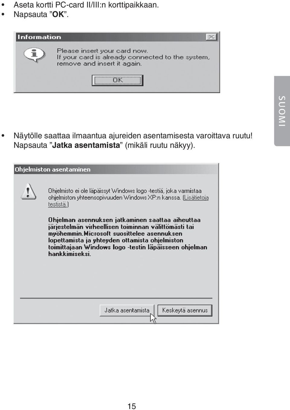 Näytölle saattaa ilmaantua ajureiden